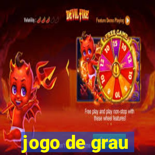 jogo de grau